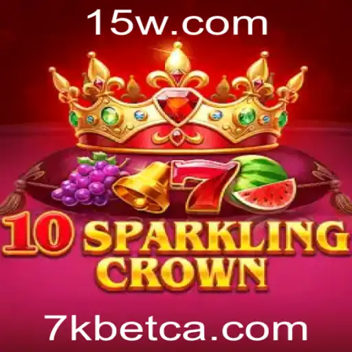 10SparklingCrown: Mergulhe no Universo do Novo Jogo com a 7kbet
